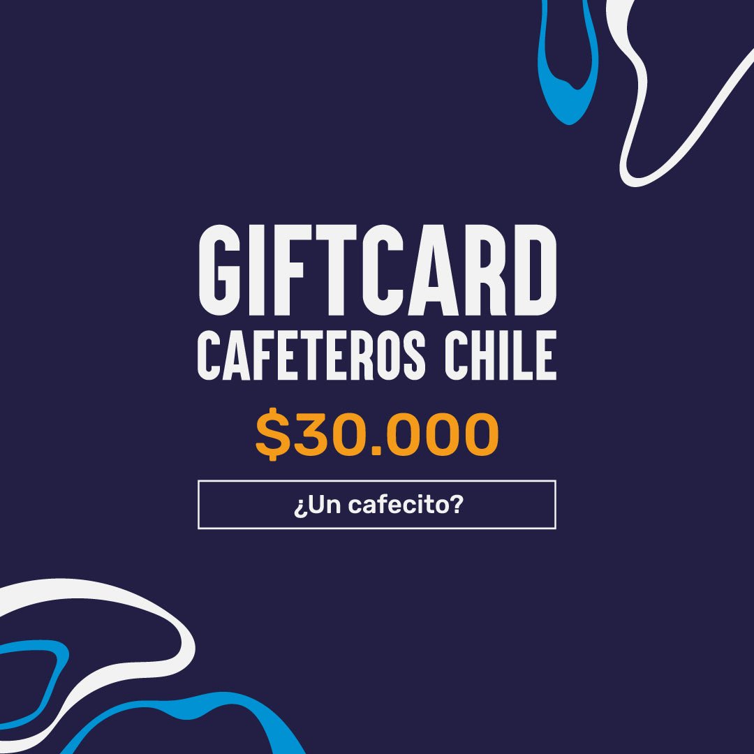 Gift Card III - Cafeteros Chile