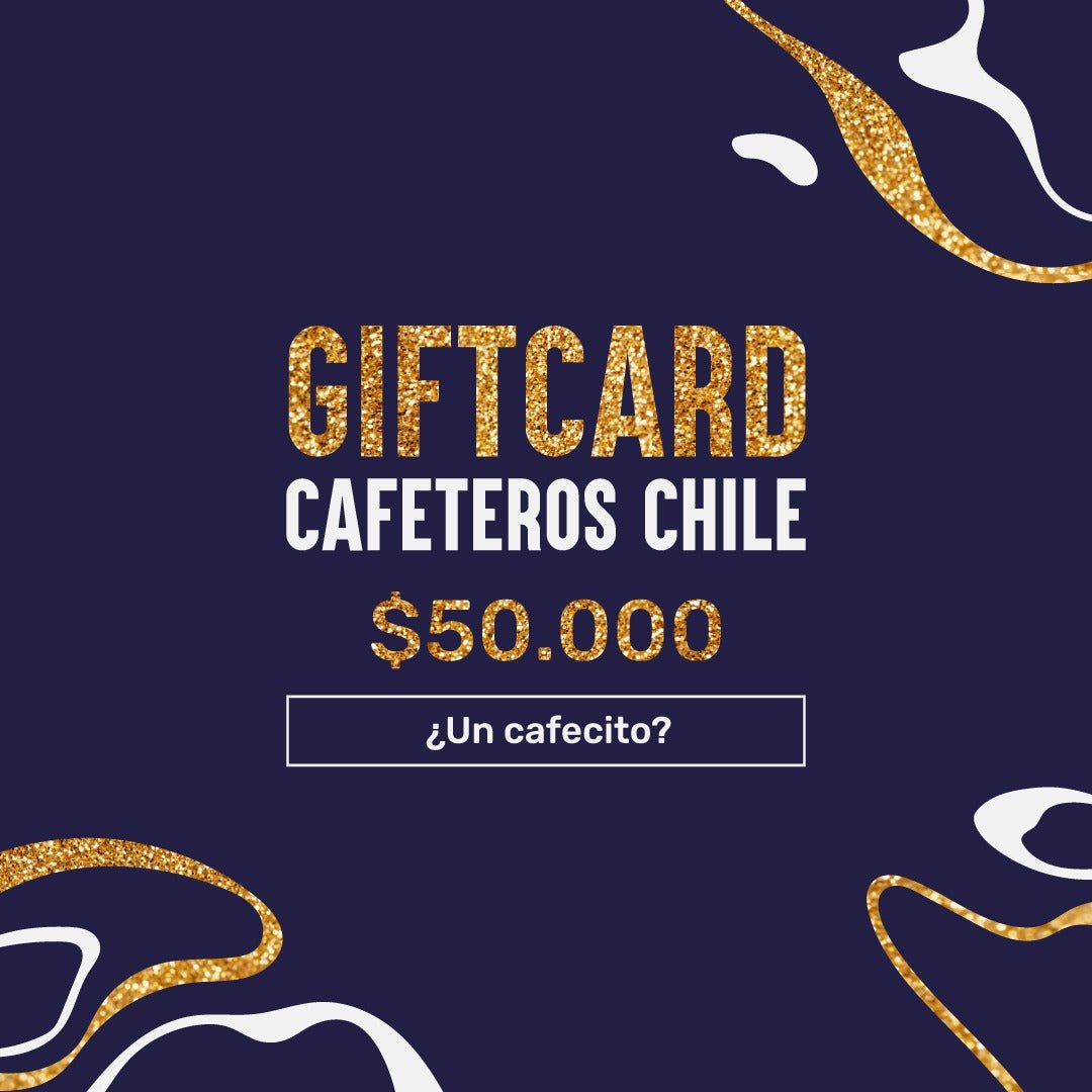 Gift Card V - Cafeteros Chile